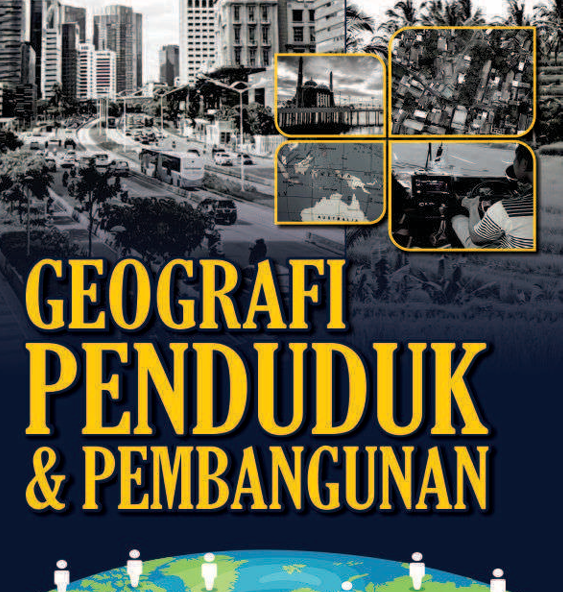Geografi Penduduk & Pembangunan